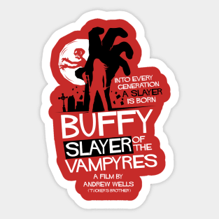 Slayer of the Vampyres Sticker